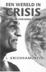 Wereld in Crisis, Jiddu Krishnamurti