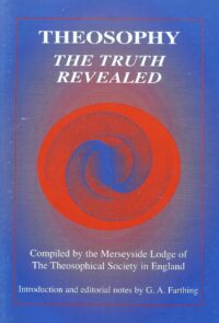 Theosophy – The Truth Revealed