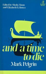 And a Time to Die