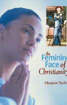 The Feminine Face of Christianity
