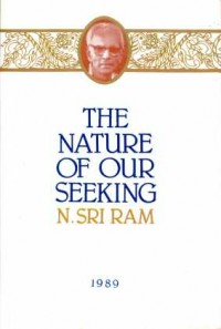 The Nature of our Seeking