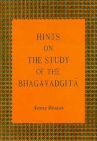 Hints on the Study of the Bhagavad Gita