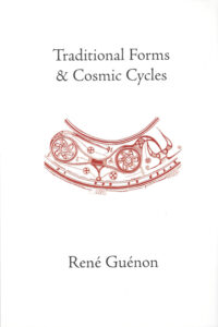 Traditional Forms and Cosmic Cycles